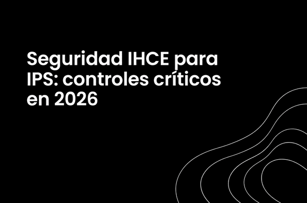 seguridad IHCE para IPS